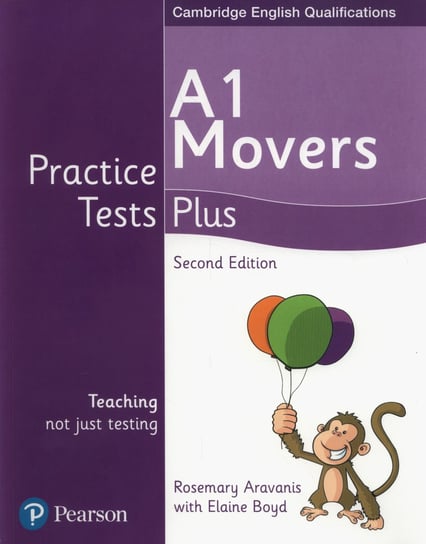 Practice Tests Plus. A1 Movers Aravanis Rosemary, Boyd Elaine