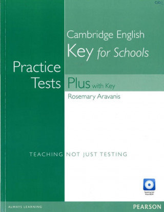 Practice Tests Plus KET for Schools with Key and Multi-Rom/Audio CD Pack Aravanis Rosemary