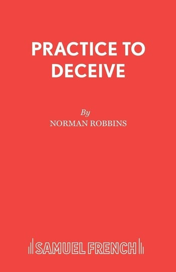 Practice to Deceive Robbins Norman