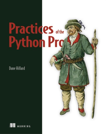Practices of the Python Pro Hillard Dane