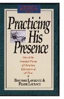 Practicing His Presence Laubach Frank C., Brother Lawrence