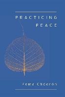 Practicing Peace (Shambhala Pocket Classic) Chodron Pema