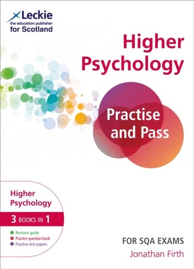 Practise and Pass Higher Psychology Revision Guide for New 2019 Exams. Revise Curriculum for Excelle Opracowanie zbiorowe
