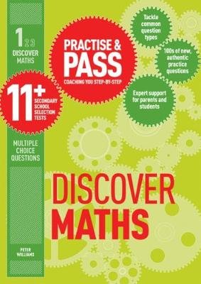 Practise & Pass 11+ Level One: Discover Maths Peter Williams