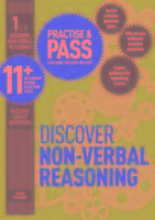 Practise & Pass 11+ Level One: Discover Non-Verbal Reasoning Peter Williams