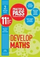 Practise & Pass 11+ Level Two: Develop Maths Williams Peter
