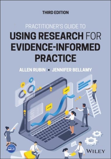 Practitioner's Guide to Using Research for Evidence-Informed Practice Opracowanie zbiorowe