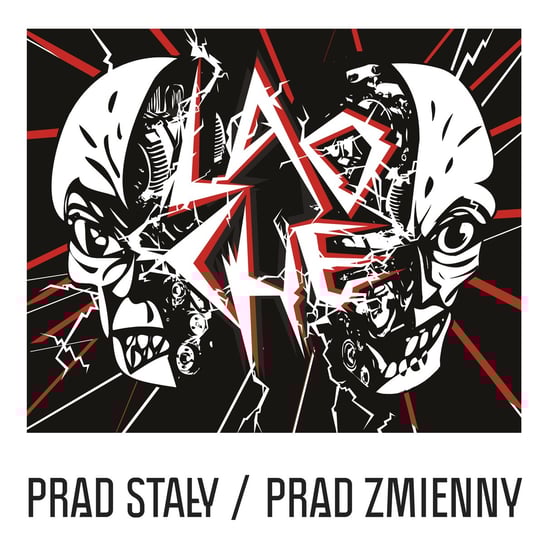 Prąd stały/ Prąd zmienny (Reedycja) Lao Che