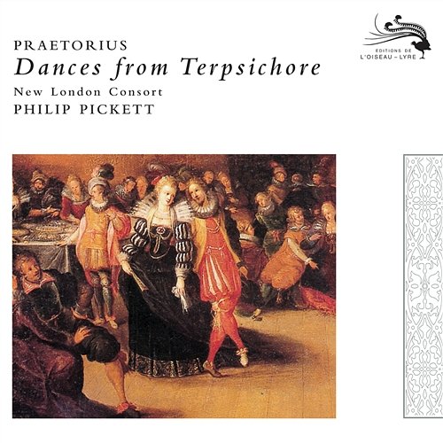 Praetorius: Dances from Terpsichore, 1612 New London Consort, Philip Pickett