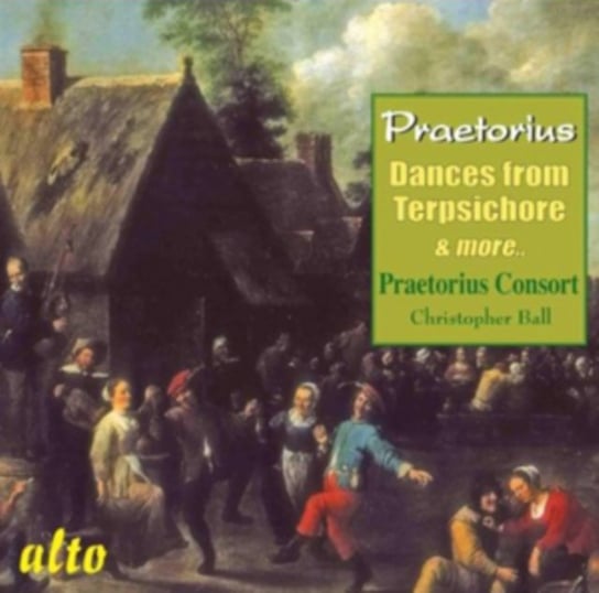 Praetorius: Dances From Terpsichore Alto