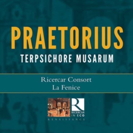 Praetorius Terpsichore Musarum Ricercar Consort
