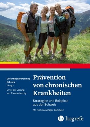 Prävention von chronischen Krankheiten Hogrefe (vorm. Verlag Hans Huber )