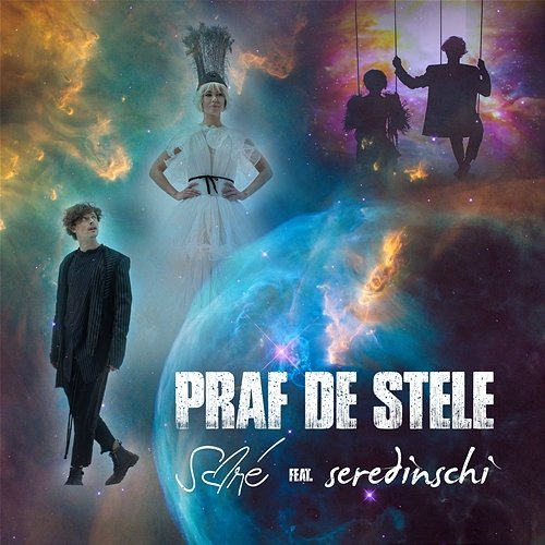 Praf de stele Sore feat. Seredinschi