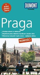 Praga. Przewodnik Opracowanie zbiorowe