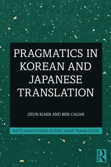Pragmatics in Korean and Japanese Translation Kiaer Jieun