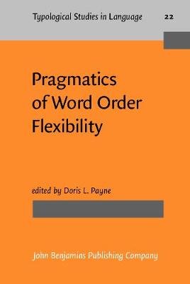 Pragmatics of Word Order Flexibility Opracowanie zbiorowe