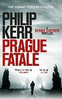 Prague Fatale Kerr Philip