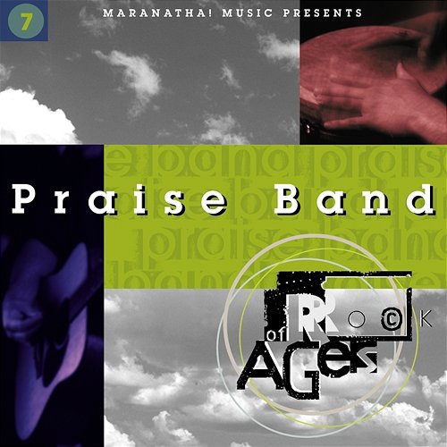 Praise Band 7 - Rock Of Ages Maranatha! Praise Band