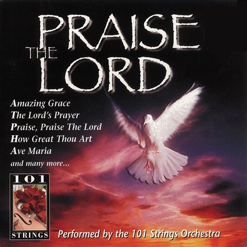 Praise the Lord 101 Strings Orchestra