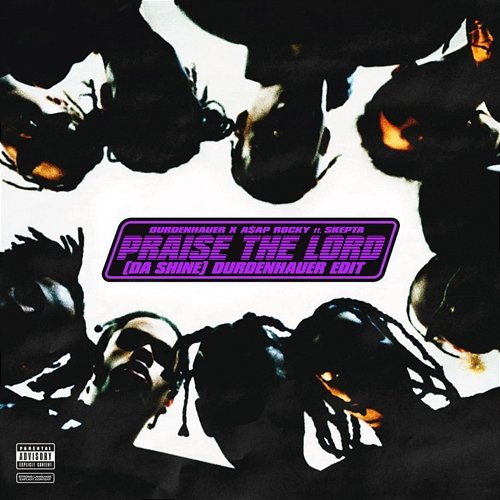 Praise The Lord (Da Shine) Durdenhauer, A$AP Rocky feat. Skepta