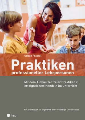Praktiken professioneller Lehrpersonen hep Verlag