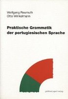 Praktische Grammatik der portugiesischen Sprache Reumuth Wolfgang, Winkelmann Otto