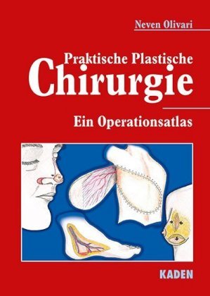 Praktische Plastische Chirurgie Kaden Verlag
