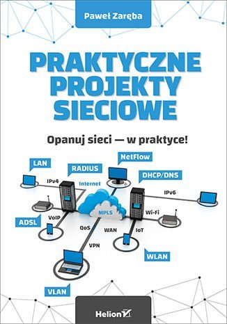 Praktyczne projekty sieciowe Zaręba Paweł