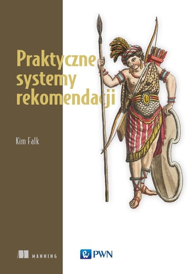 Praktyczne systemy rekomendacji - ebook mobi Falk Kim