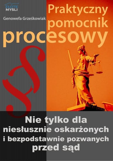 Praktyczny pomocnik procesowy - ebook PDF Grześkowiak Genowefa