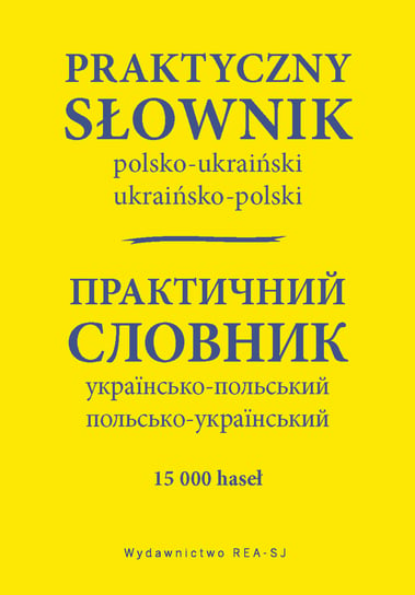 Praktyczny słownik polsko-ukraiński, ukraińsko-polski Domagalski Stanisław