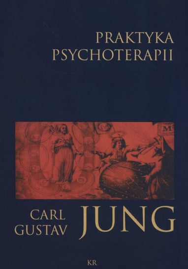 Praktyka psychoterapii Jung Carl Gustav