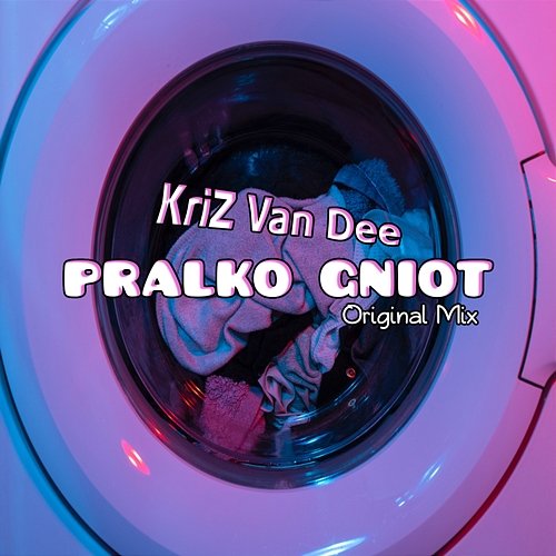 Pralko Gniot KriZ Van Dee