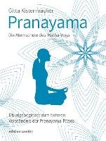 Pranayama Die Atemschule des Hatha-Yoga Kistenmacher Gitta
