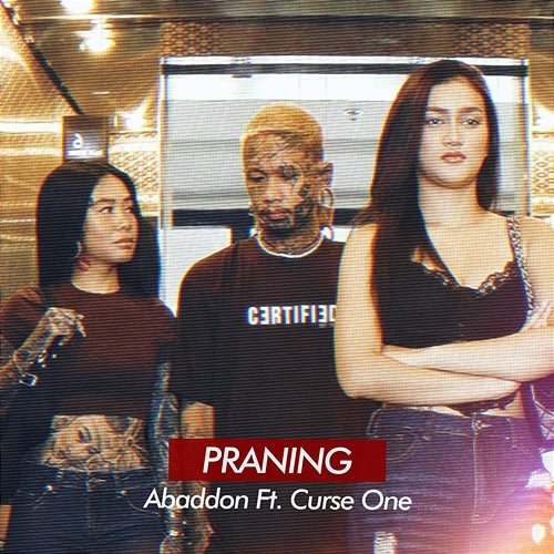 Praning Abaddon, Curse One