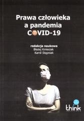 Prawa człowieka a pandemia covid-19 Opracowanie zbiorowe