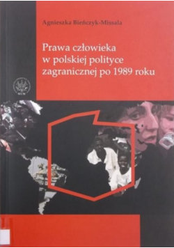 Prawa człowieka w polskiej polityce zagranicznej po 1989 roku 