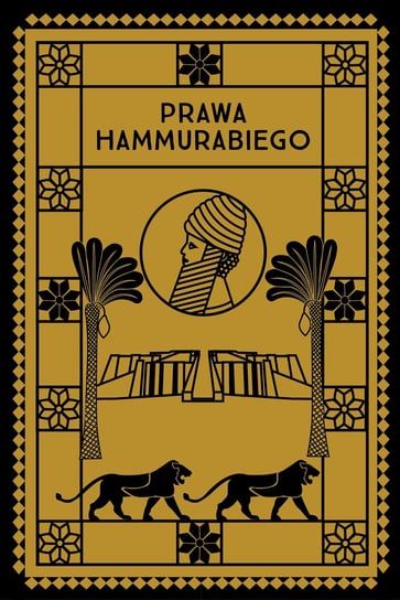 Prawa Hammurabiego Opracowanie zbiorowe