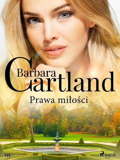 Prawa miłości. Ponadczasowe historie miłosne Barbary Cartland Cartland Barbara