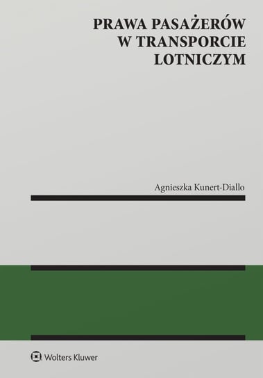 Prawa pasażerów w transporcie lotniczym - ebook pdf Kunert-Diallo Agnieszka