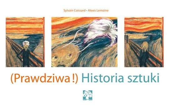 (Prawdziwa!) Historia sztuki Coissard Sylvain, Lemoine Alexis