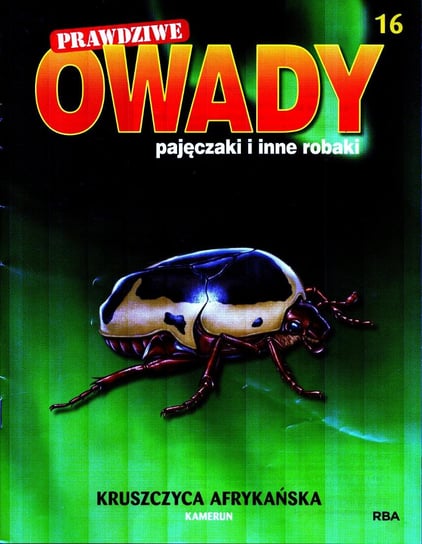 Prawdziwe Owady Pajęczaki i Inne Robaki Nr 16 Burda Media Polska Sp. z o.o.