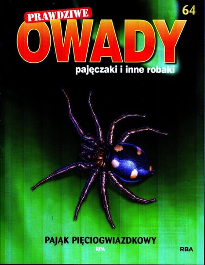 Prawdziwe Owady Pajęczaki i Inne Robaki Nr 64 Burda Media Polska Sp. z o.o.