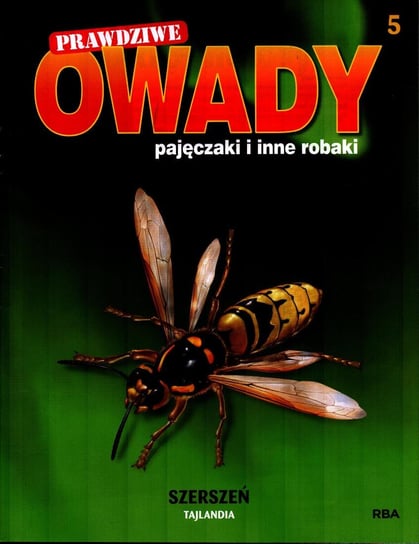 Prawdziwe Owady Pajęczaki i Inne Robaki Reedycja Burda Media Polska Sp. z o.o.
