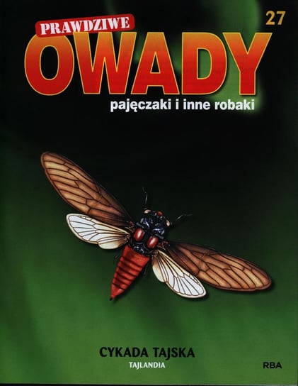 Prawdziwe Owady Pajęczaki i Inne Robaki Reedycja Hachette Polska Sp. z o.o.