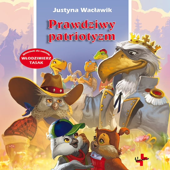 Prawdziwy patriotyzm Wacławik Justyna