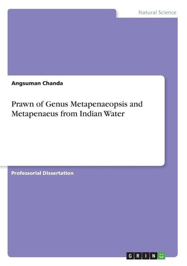 Prawn of Genus Metapenaeopsis and Metapenaeus from Indian Water Chanda Angsuman