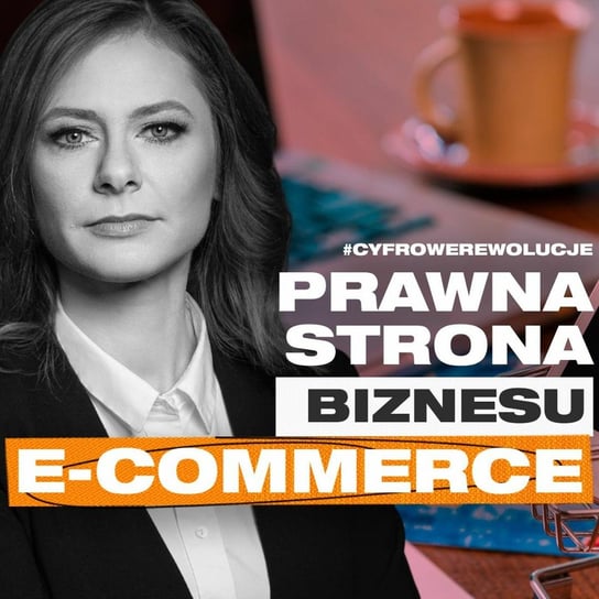 Prawna strona biznesu e-commerce | Karolina Olszewska, kancelaria Gessel - Przygody Przedsiębiorców - podcast Gorzycki Adrian, Kolanek Bartosz