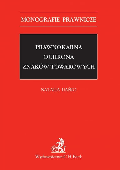 Prawnokarna ochrona znaków towarowych - ebook PDF Daśko Natalia