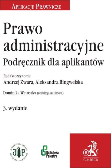 Prawo administracyjne. Podręcznik dla aplikantów Zwara Andrzej